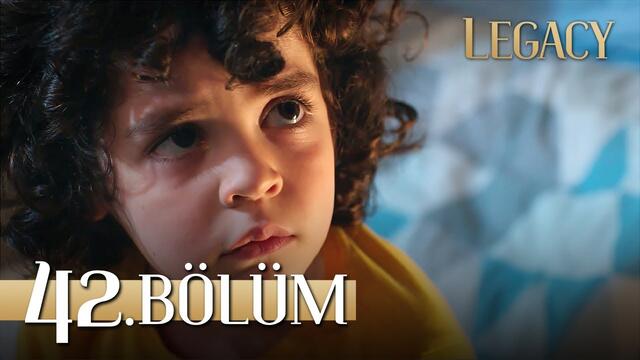 Emanet 42. Bölüm | Legacy Episode 42
