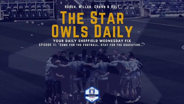 The Star Owls Daily: Episode 11 - "Come for the football, stay for the education..."