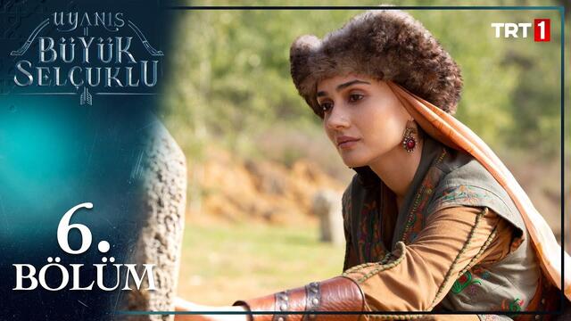 Uyanış: Büyük Selçuklu 6. Bölüm🏹