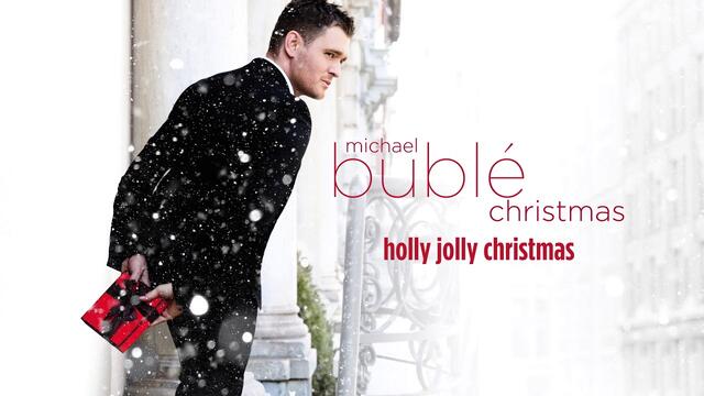 Michael Bublé - Holly Jolly Christmas