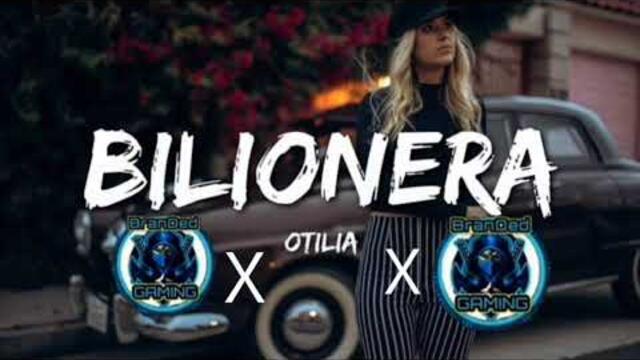 OTTILIA - BILIONERA X BG OFFICAL BEST BASS BOOSTED EVER SONG FOR LIVESTREAM