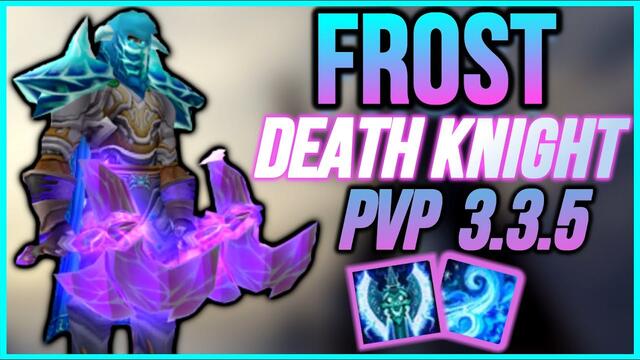 FROST DK PVP 3.3.5 - BEGINNER GUIDE WARMANE WOTLK (Spells,Talents,Gear,Tips) 2020