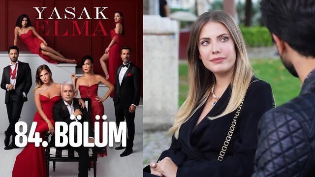 Yasak Elma 84. Bölüm