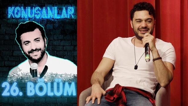 Konuşanlar 26. Bölüm / Konuk: İlyas Yalçıntaş