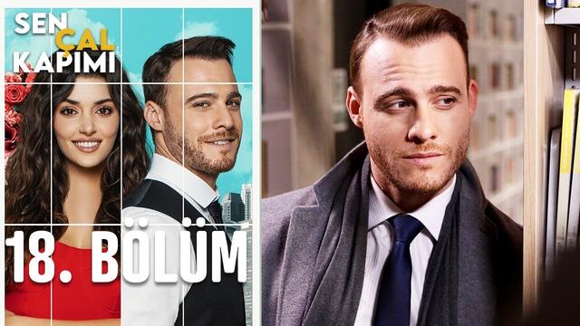 Sen Çal Kapımı 18. Bölüm