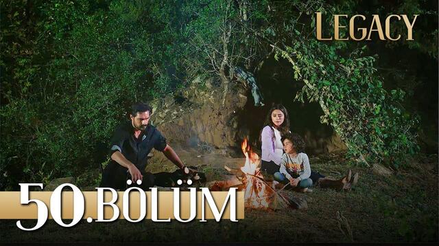 Emanet 50. Bölüm | Legacy Episode 50