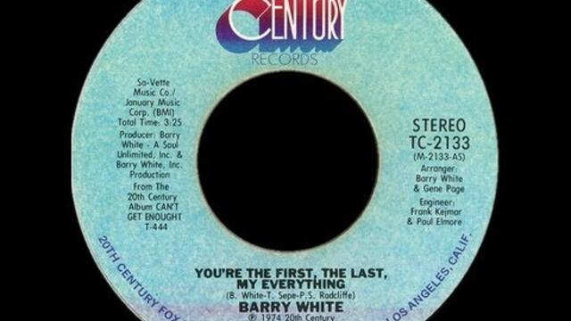 Barry White ~ You're The First, The Last, My Everything  \ 1974 Disco Purrfection Version \