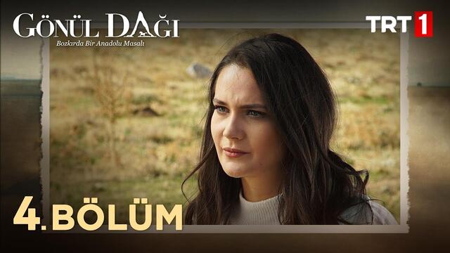 Gönül Dağı 4. Bölüm