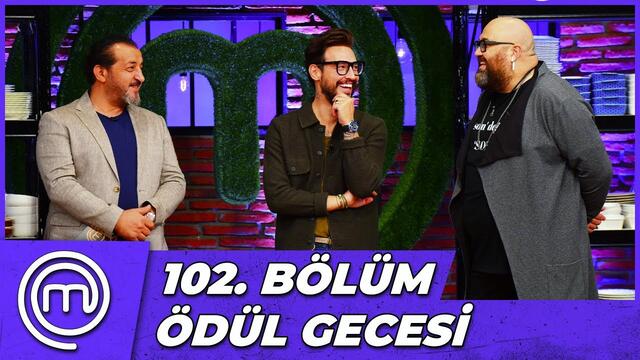 MasterChef Türkiye 102. Bölüm Özeti | ÖDÜLÜ KAZANAN İSİM