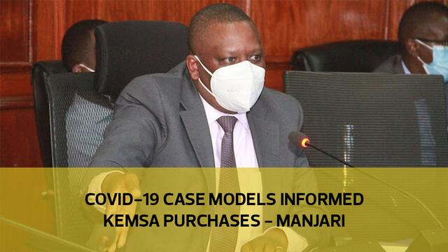 Covid-19 case models informed Kemsa purchases - Manjari