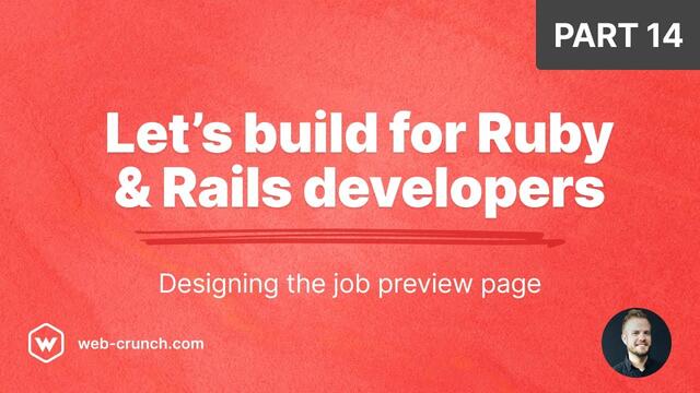 Let's Build for Ruby and Rails Developers - Part 14  - Job Form Preview