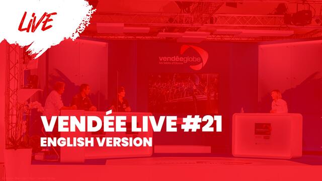 Vendée Live #21 [EN]