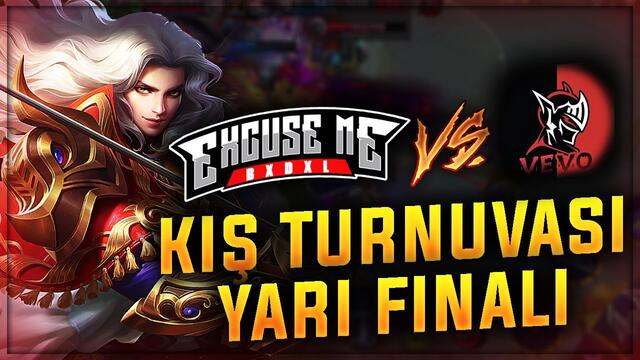 KIŞ TURNUVASI YARI FİNAL MAÇI//EXCUSE ME?--VEVO//MLBB