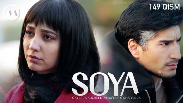 Soya l Соя (milliy serial 149-qism) 2 fasl