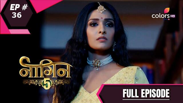 Naagin 5 | नागिन 5 | Episode 36 | 12 December 2020