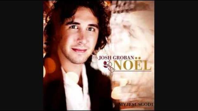 JOSH GROBAN - AVE MARIA