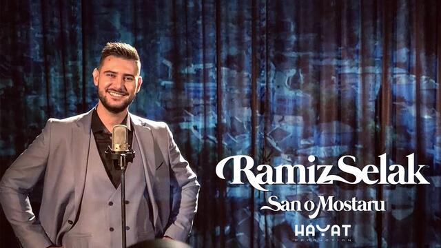 Ramiz Selak - San o Mostaru [Official Video 2020]