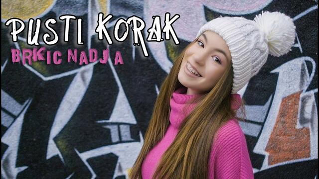 BRKIC NADJA - PUSTI KORAK (OFFICIAL VIDEO)