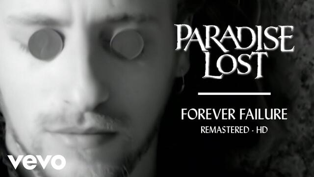 Paradise Lost - Forever Failure (Видео)