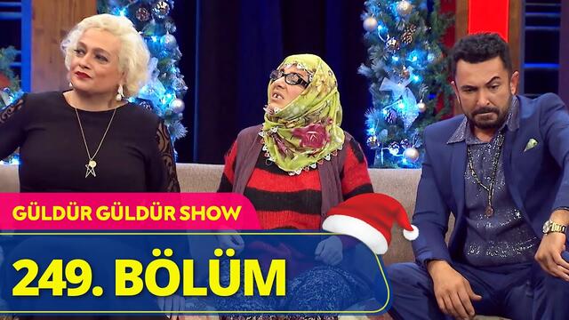 Güldür Güldür Show - 249.Bölüm (Yılbaşı Özel)