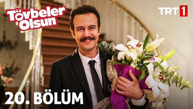 Tövbeler Olsun 20. Bölüm