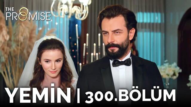 Yemin 300. Bölüm | The Promise Season 3 Episode 300