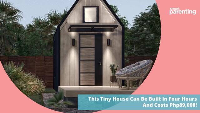 This Tiny House Can Be Built In Four Hours And Costs Php89,000!