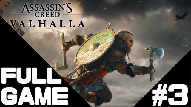 Assassin's Creed Valhalla Full Walkthrough Gameplay – PS4 Pro No Commentary {PART 3 OF 3}