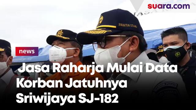 Siapkan Santunan, Jasa Raharja Mulai Data Korban Jatuhnya Sriwijaya SJ-182