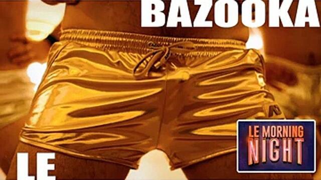 Fatal Bazooka - Le Bwerk