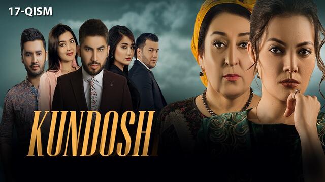 Kundosh (o'zbek serial) | Кундош (узбек сериал) 17-qism