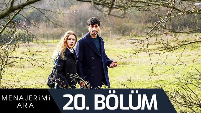 Menajerimi Ara 20. Bölüm