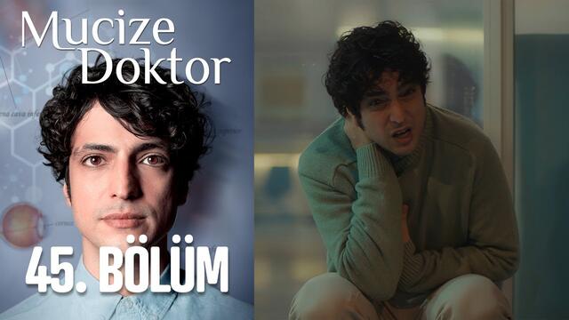 Mucize Doktor 45. Bölüm