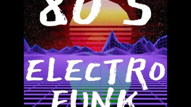 80s Electro Funk and Dance Floor Fillers mix