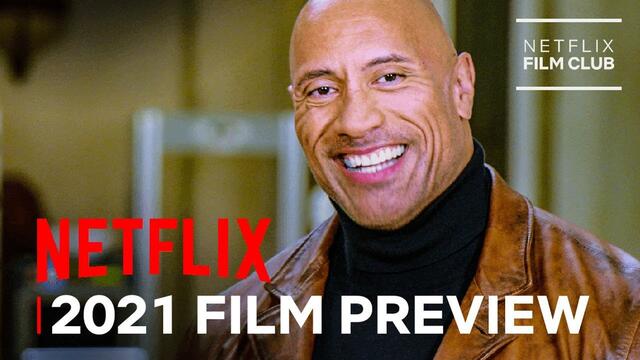 Netlix Movies in 2021 : The Rock, Ryan Reynolds, Gal Gadot, Leonardo DiCaprio, Jason Momoa....