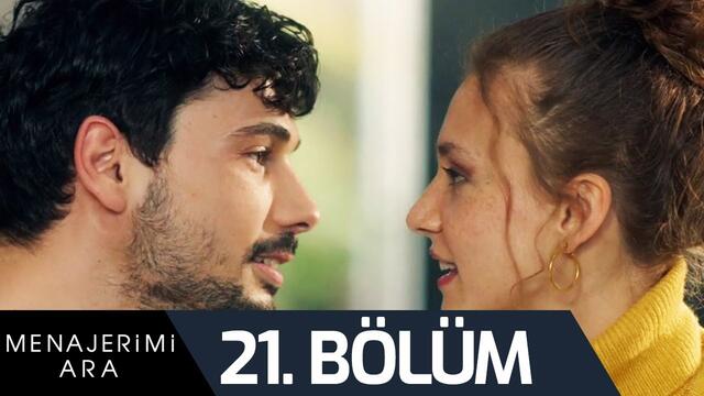Menajerimi Ara 21. Bölüm