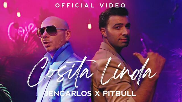 Jencarlos x Pitbull - Cosita Linda (Official Video)