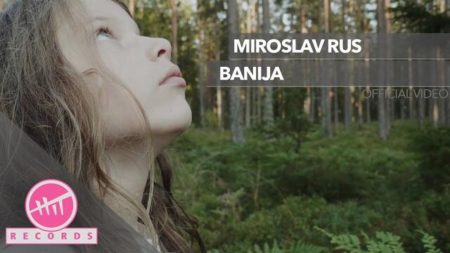 Miroslav Rus - Banija (OFFICIAL VIDEO)