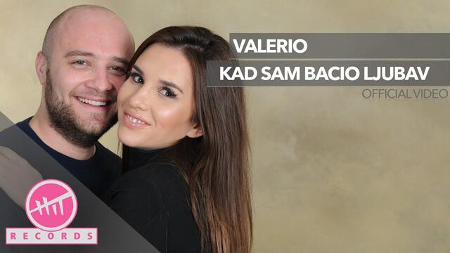 Valerio - Kad sam bacio ljubav (OFFICIAL VIDEO)