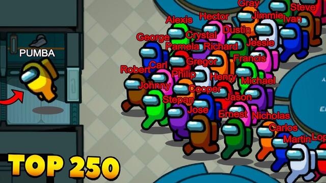 TOP 250 FUNNIEST PLAYS IN AMONG US