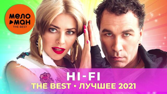 Hi-Fi - The Best - Лучшее 2021