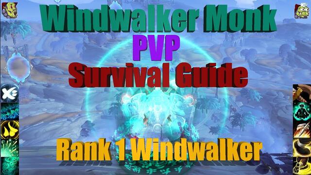 Windwalker Survival Guide Shadowlands - How to Survive in arena - Rank1 In-Depth High Level Gameplay