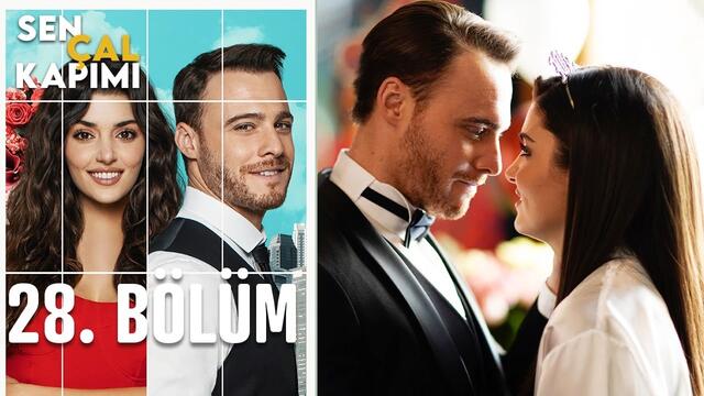 Sen Çal Kapımı 28. Bölüm