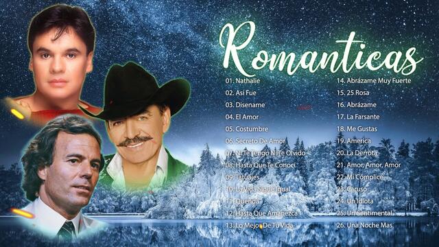 JOAN SEBASTIAN, JUAN GABRIEL Y JULIO IGLESIAS SUS MEJORES BALADAS ROMÁNTICAS INMORTALES DE 90S