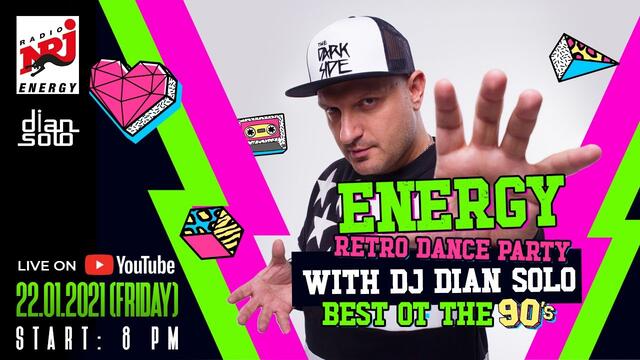90's ENERGY Online Party with DJ DIan Solo (22.01.2021)