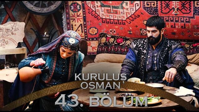 Kuruluş Osman 43. Bölüm