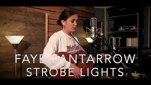 Faye Fantarrow - Strobe Lights