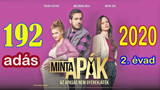 Mintaapák 192. adás (2. évad 95. rész) - Mintaapák (2020) Teljes 1080 HD