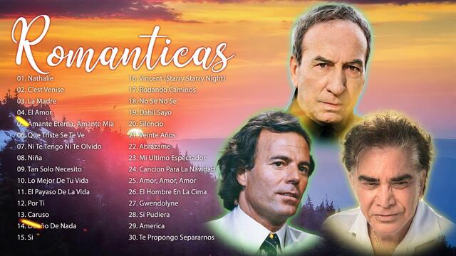 JULIO IGLESIAS, JOSE LUIS RODRIGUEZ Y PERALES MIS 30 MEJORES CANCIONES ROMANTICAS INOLVIDABLES 90S