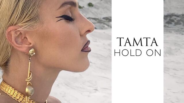 Tamta - Hold On / Official Music Video